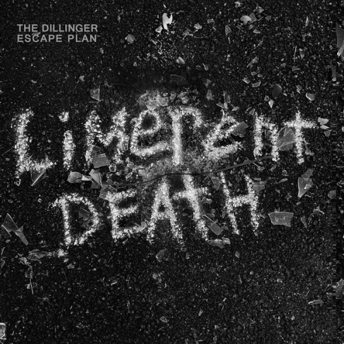 The Dillinger Escape Plan : Limerent Death